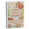LA BIBLIA DE LAS PROTEINAS + 10 LIBROS DE REGALO